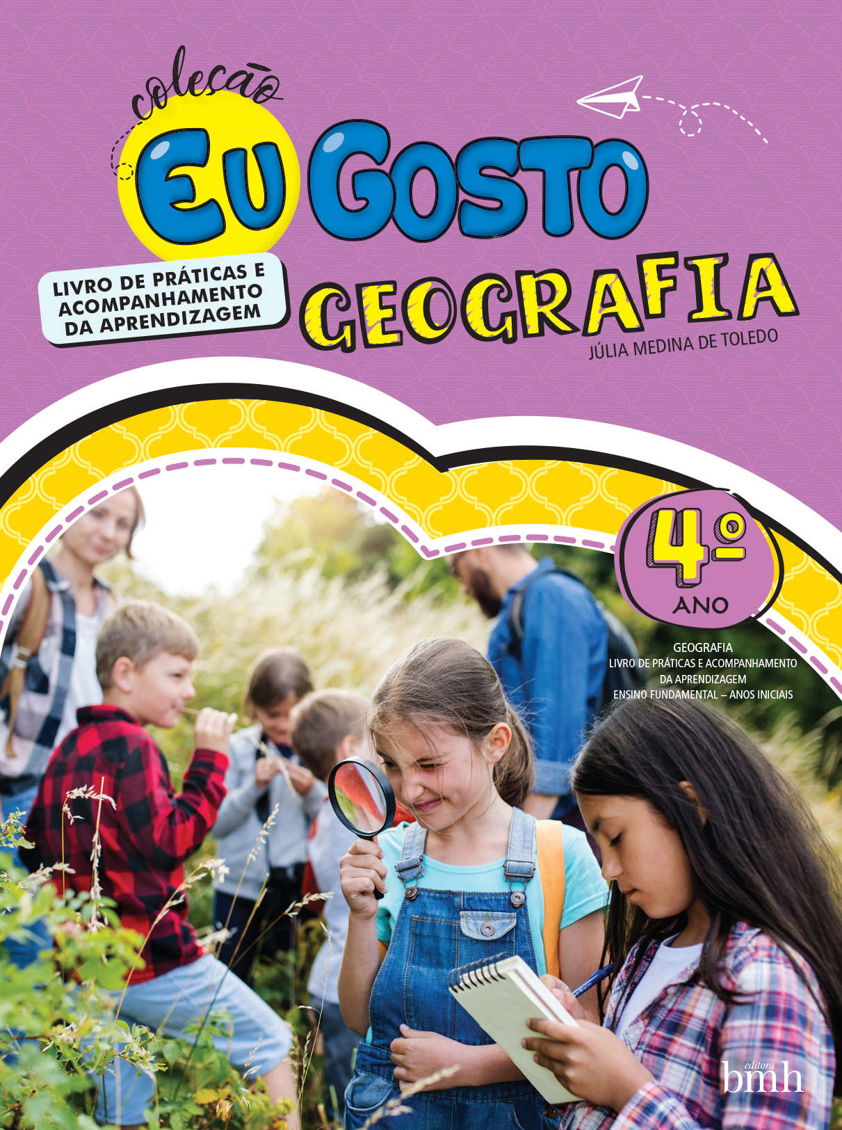 Eu Gosto - Geografia — 4º ano — Livro de Práticas e Acompanhamento