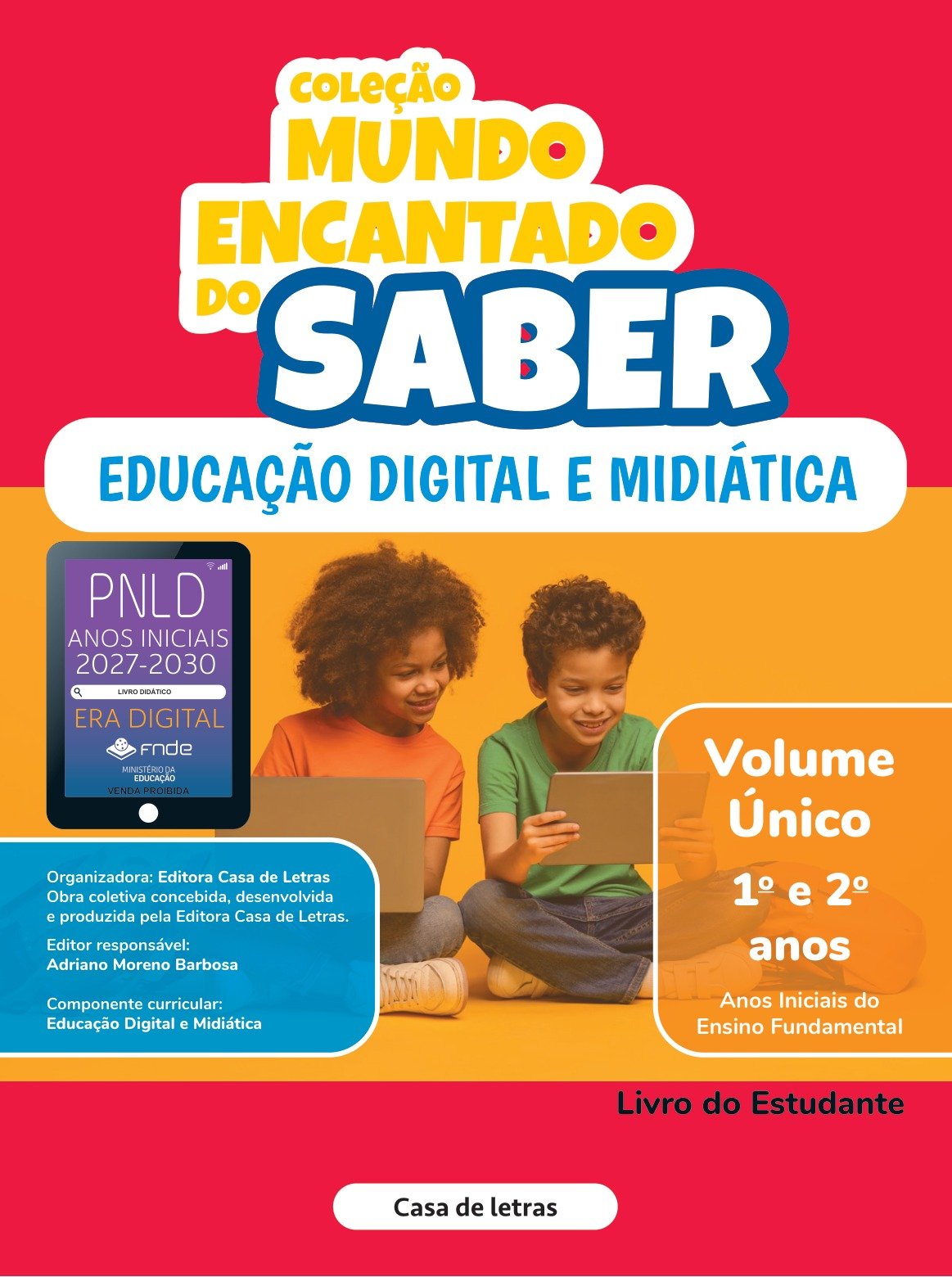 Mundo Encantado do Saber — Educação Digital e Midiática — Volume único — 1º e 2º anos