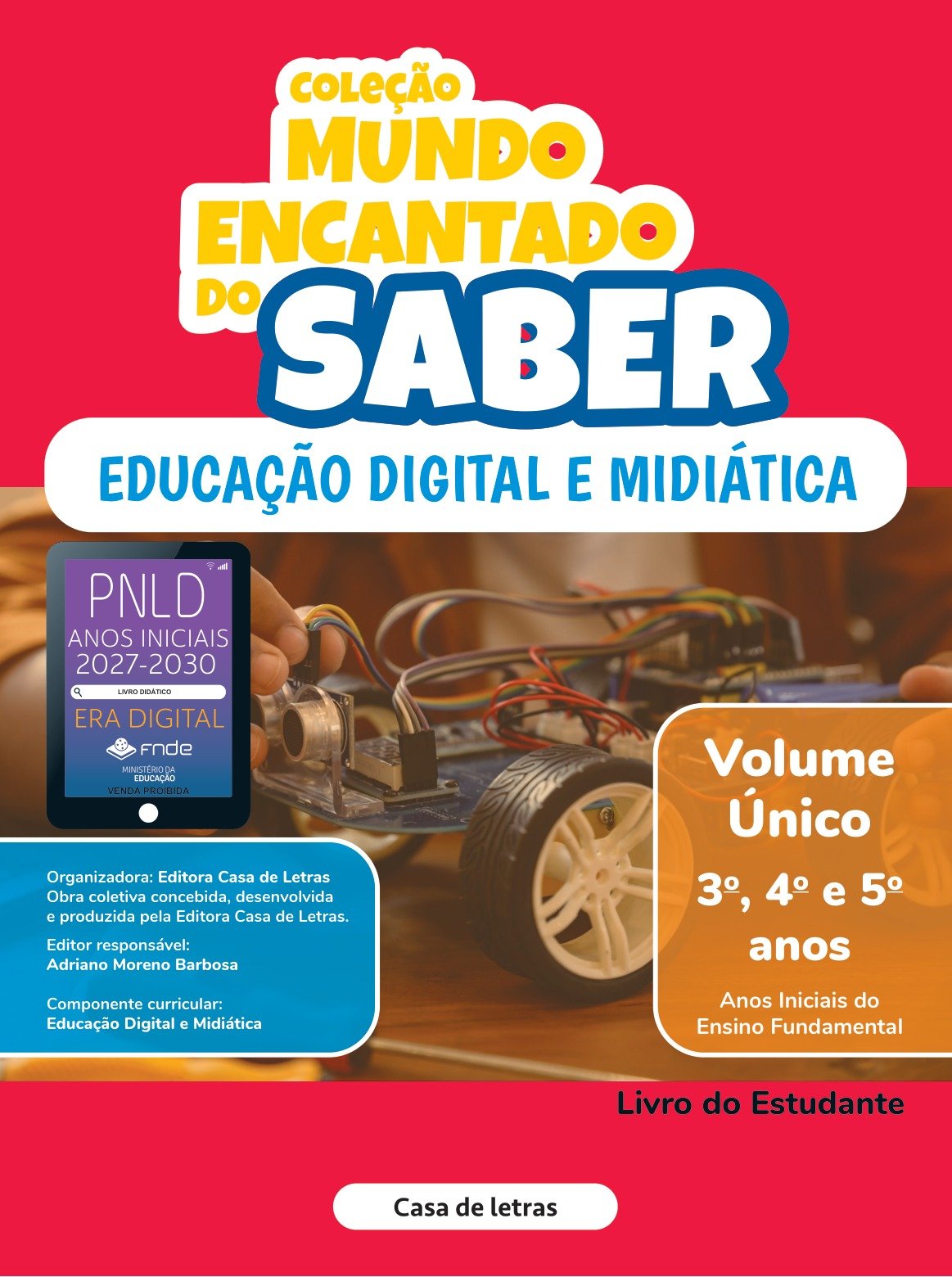 Mundo Encantado do Saber — Educação Digital e Midiática — Volume único — 3º, 4º e 5º anos