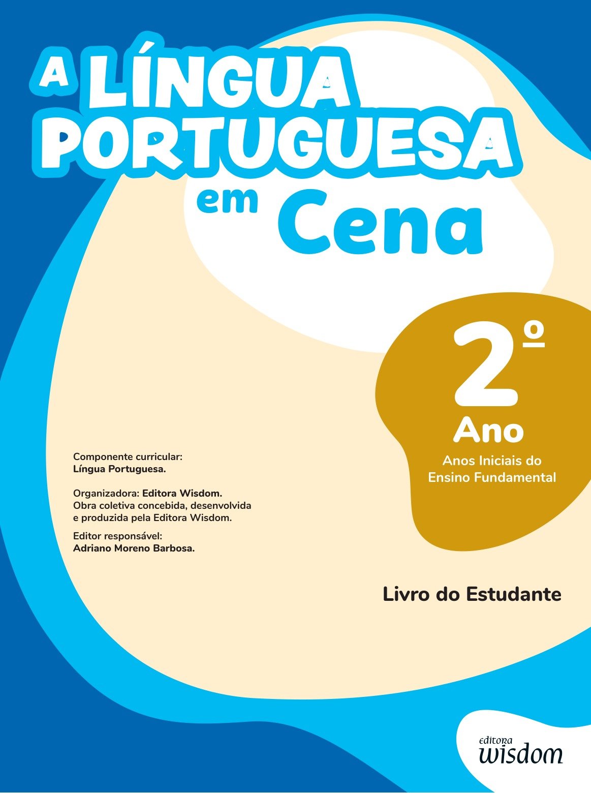 A Língua Portuguesa em Cena — 2º ano