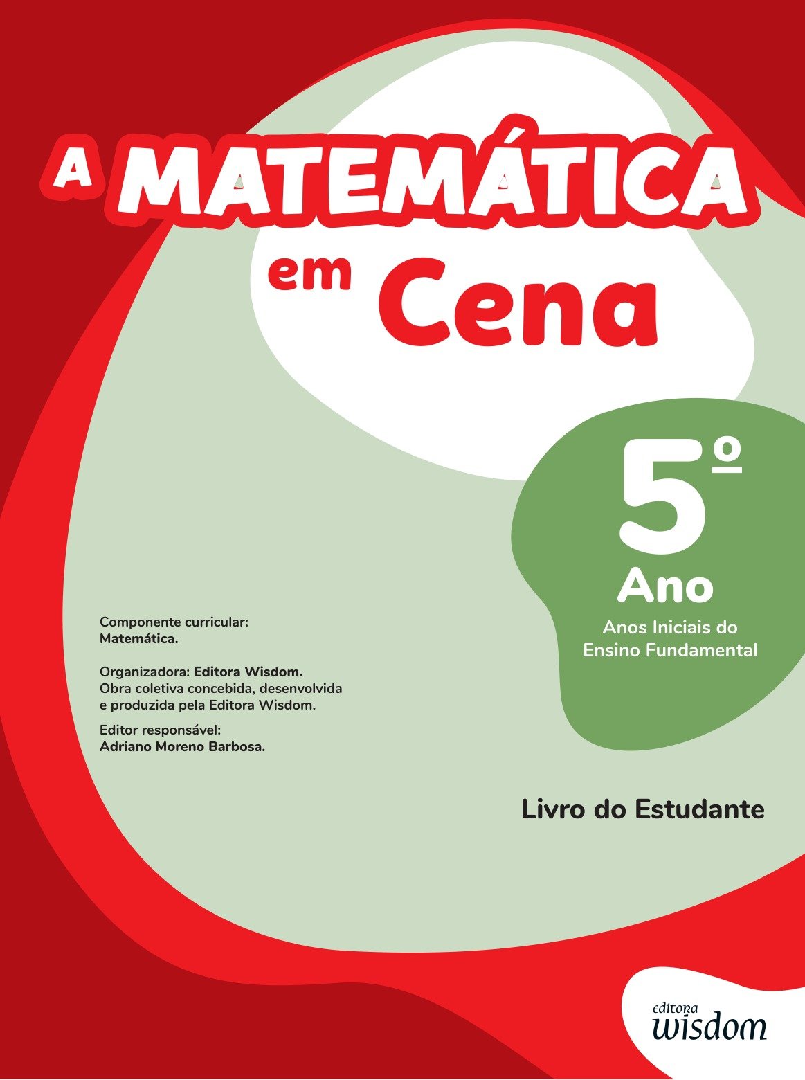 A Matemática em Cena — 5º ano