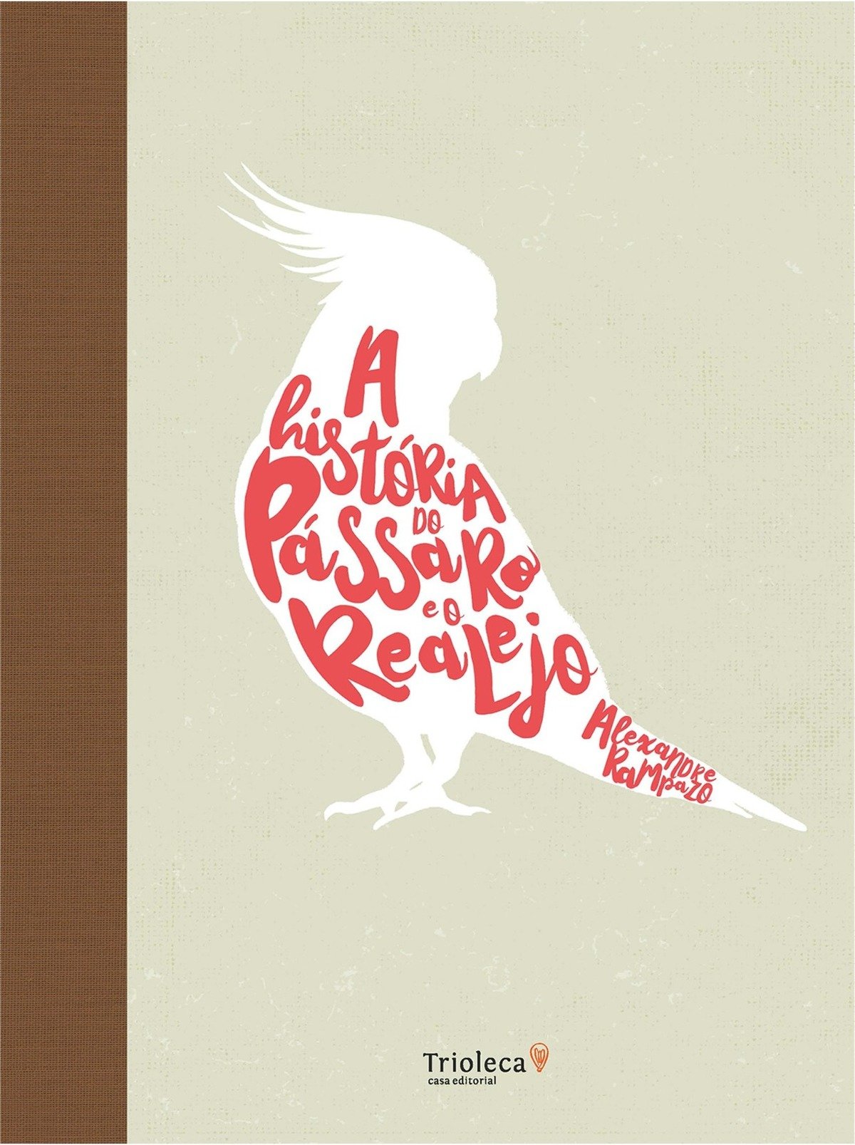 Capa de A história do pássaro e do realejo
