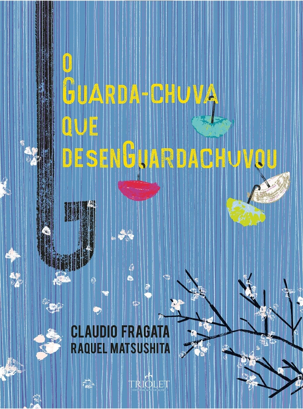 Capa de O guarda-chuva que desenguardachuvou