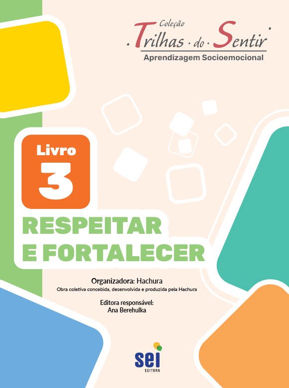 Livro 3 - Respeitar e Fortalecer