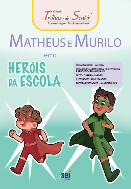 Matheus e Murilo em Heróis da escola