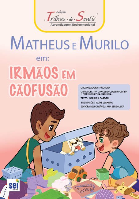 Matheus e Murilo em Irmãos em cãofusão